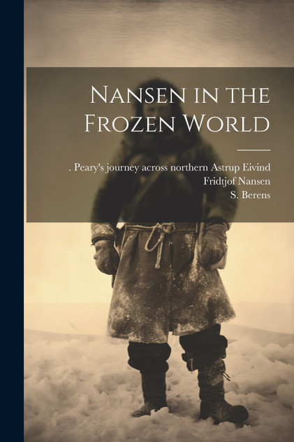 Nansen in the Frozen World Nansen in the Frozen World