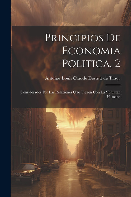 Principios De Economia Politica, 2 Principios De Economia Politica, 2