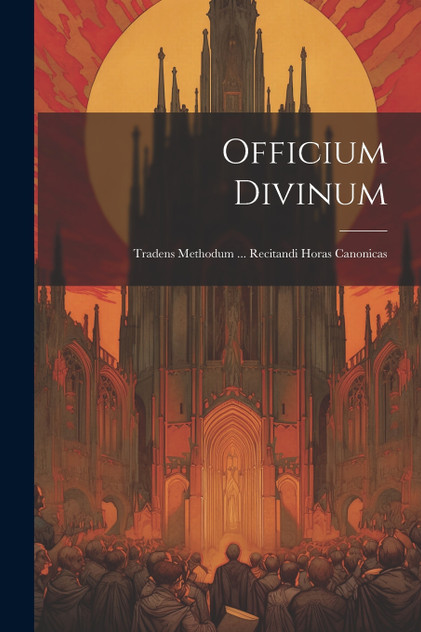 Officium Divinum Officium Divinum