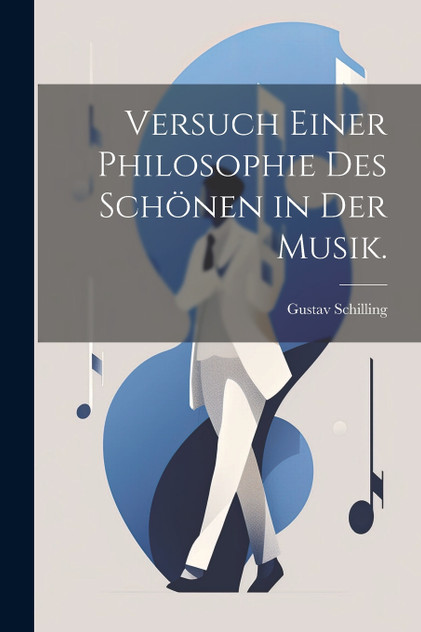 Versuch einer Philosophie des Schönen in der Musik.