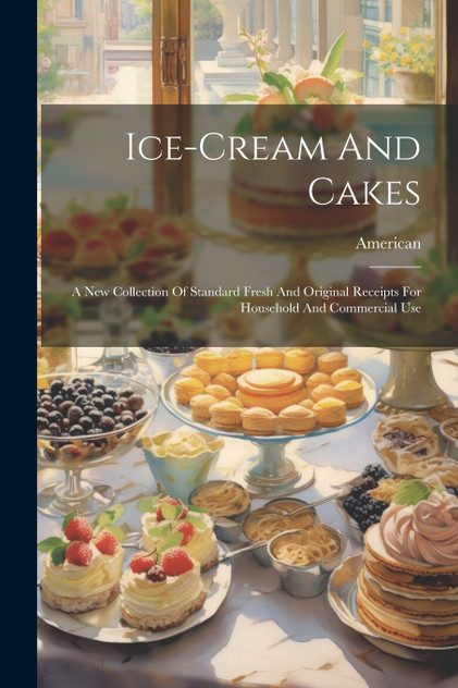 Ice-cream And Cakes Ice-cream And Cakes