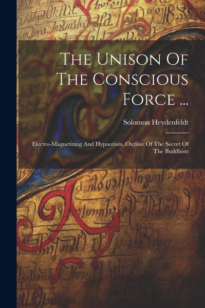 The Unison Of The Conscious Force ... The Unison Of The Conscious Force ...