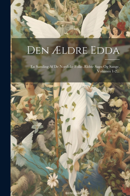 Den Ældre Edda Den Ældre Edda
