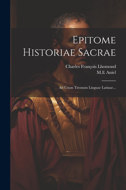 Epitome Historiae Sacrae Epitome Historiae Sacrae