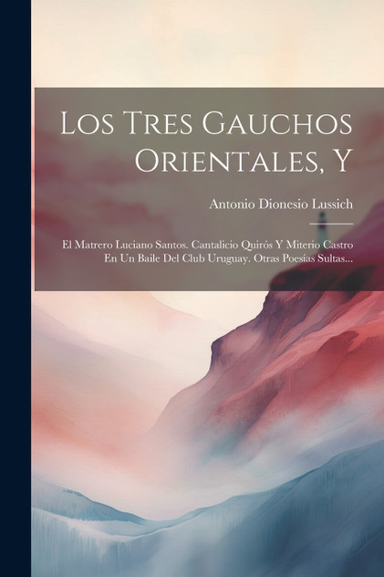 Los Tres Gauchos Orientales, Y