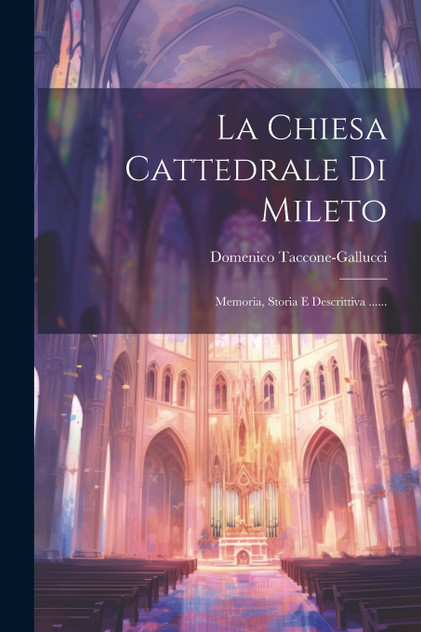 La Chiesa Cattedrale Di Mileto La Chiesa Cattedrale Di Mileto