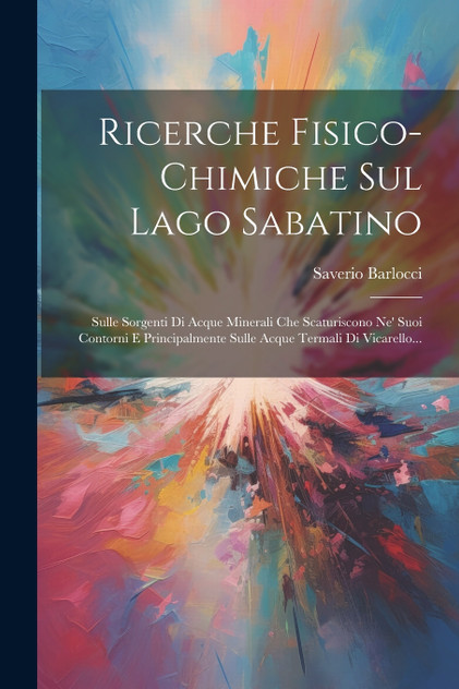 Ricerche Fisico-chimiche Sul Lago Sabatino Ricerche Fisico-chimiche Sul Lago Sabatino