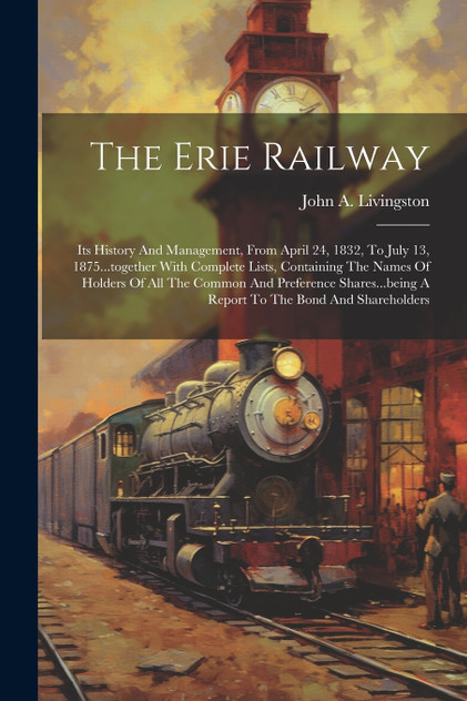 The Erie Railway The Erie Railway
