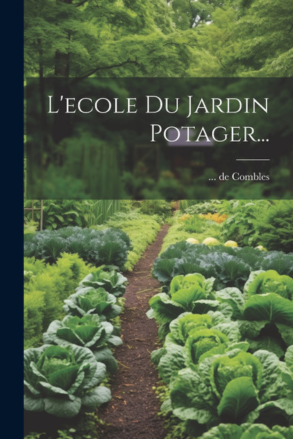 L'ecole Du Jardin Potager...
