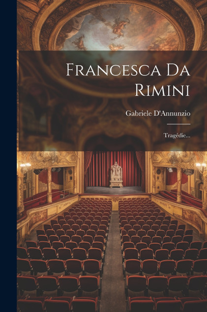Francesca Da Rimini Francesca Da Rimini