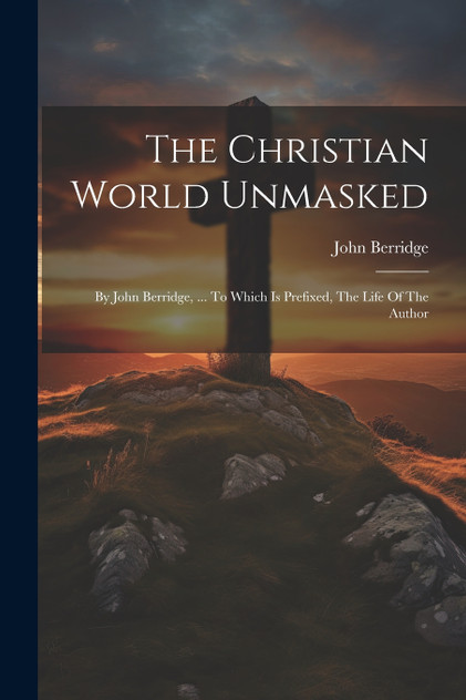 The Christian World Unmasked