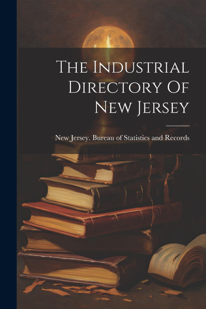 The Industrial Directory Of New Jersey