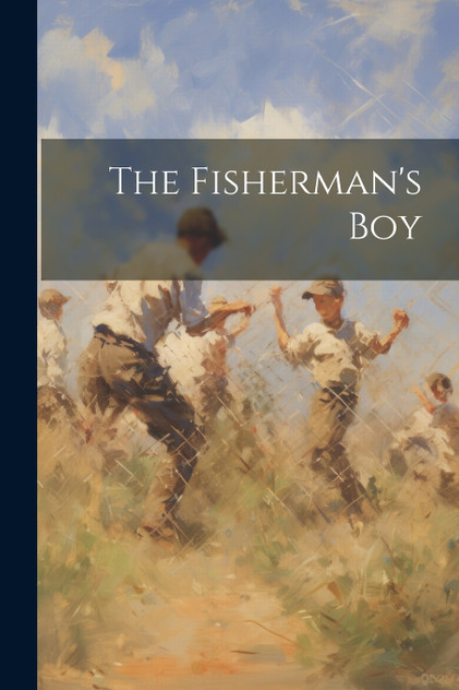 The Fisherman's Boy The Fisherman's Boy