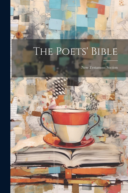 The Poets' Bible