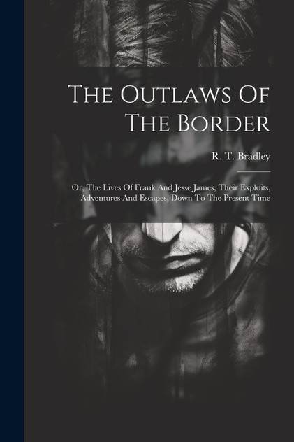 The Outlaws Of The Border The Outlaws Of The Border