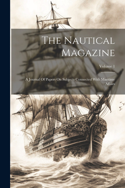 The Nautical Magazine The Nautical Magazine