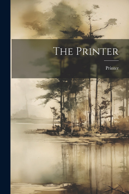 The Printer The Printer