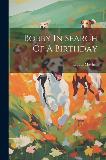 Bobby In Search Of A Birthday