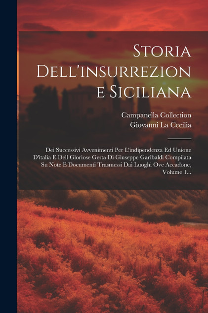 Storia Dell'insurrezione Siciliana Storia Dell'insurrezione Siciliana
