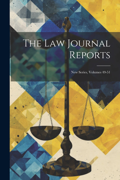 The Law Journal Reports The Law Journal Reports