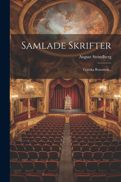 Samlade Skrifter Samlade Skrifter