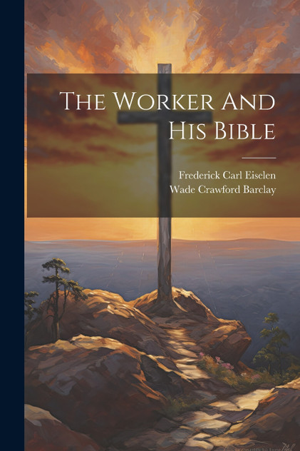 The Worker And His Bible
