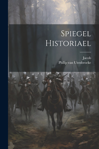 Spiegel Historiael Spiegel Historiael