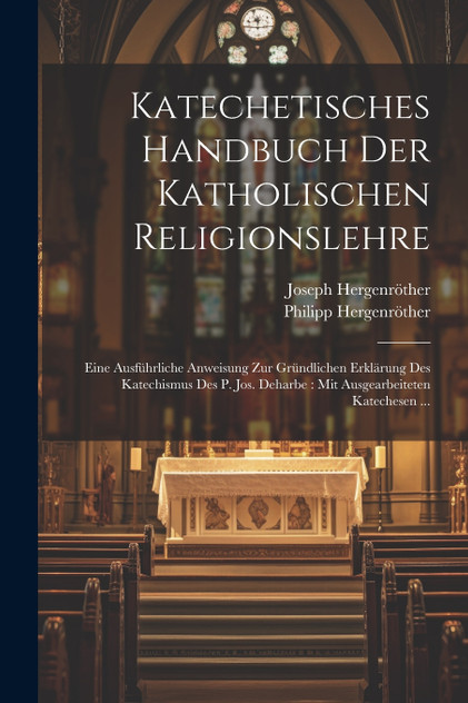 Katechetisches Handbuch Der Katholischen Religionslehre Katechetisches Handbuch Der Katholischen Religionslehre