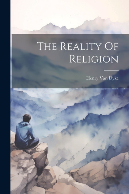 The Reality Of Religion The Reality Of Religion