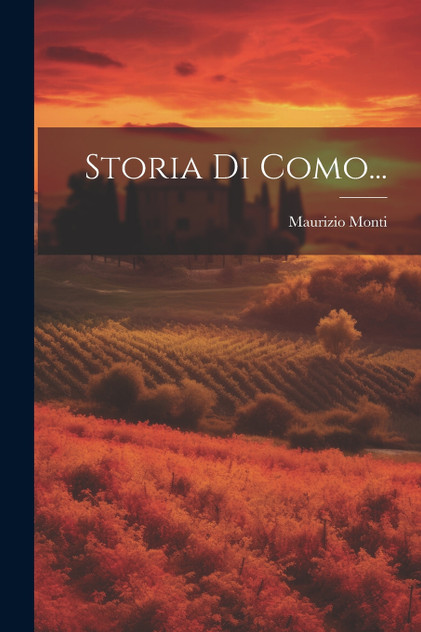 Storia Di Como... Storia Di Como...