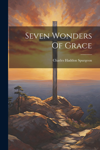 Seven Wonders Of Grace Seven Wonders Of Grace