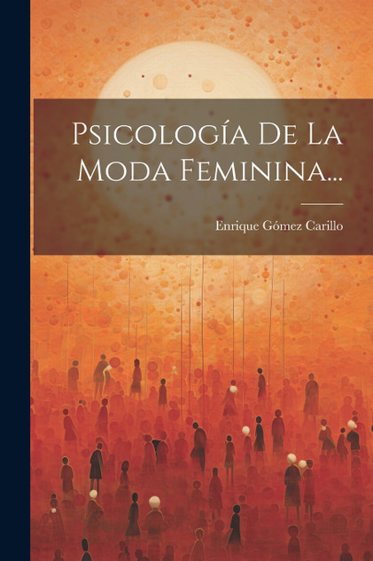 Psicología De La Moda Feminina... Psicología De La Moda Feminina...