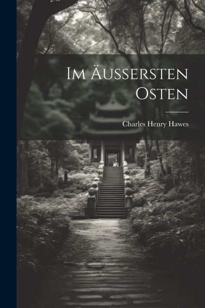 Im Äussersten Osten