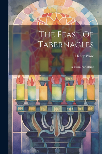 The Feast Of Tabernacles