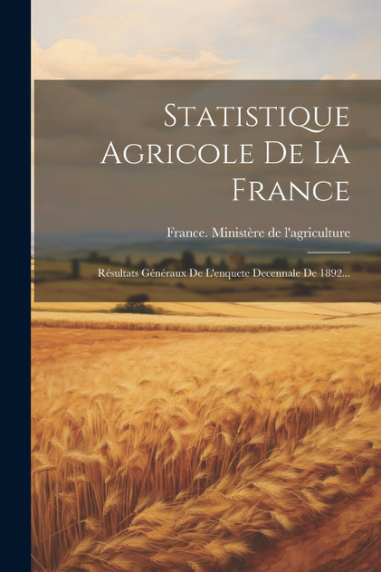 Statistique Agricole De La France Statistique Agricole De La France