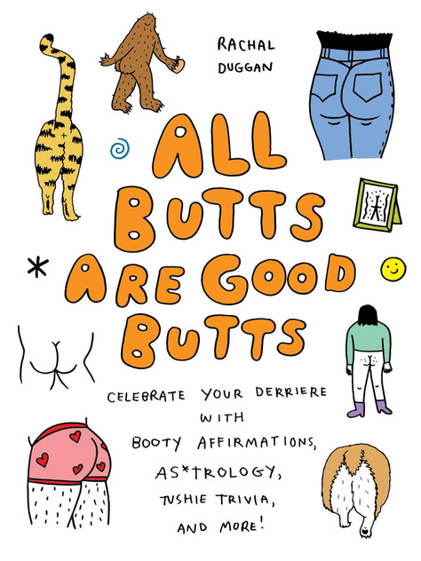 All Butts Are Good Butts All Butts Are Good Butts