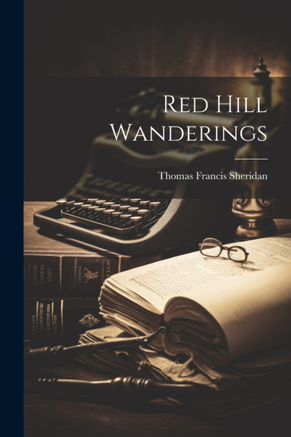 Red Hill Wanderings Red Hill Wanderings