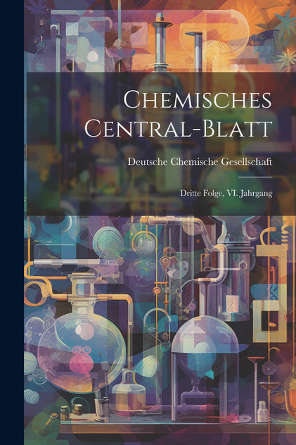 Chemisches Central-Blatt Chemisches Central-Blatt