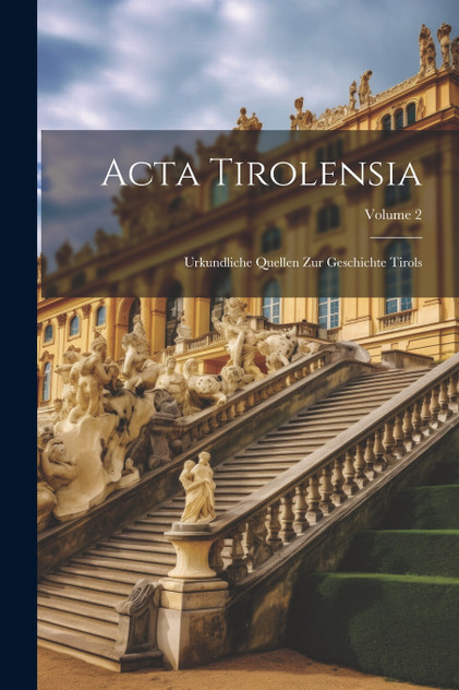 Acta Tirolensia Acta Tirolensia