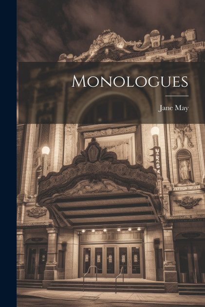 Monologues Monologues