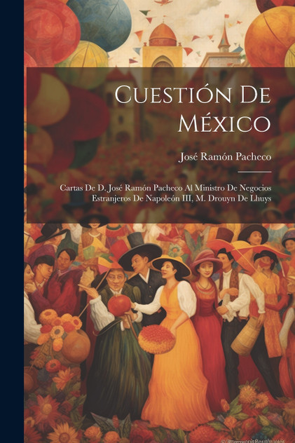 Cuestión de México Cuestión de México