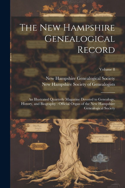 The New Hampshire Genealogical Record The New Hampshire Genealogical Record