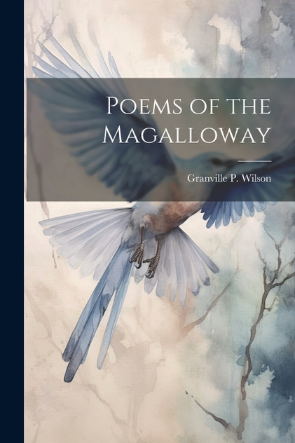Poems of the Magalloway Poems of the Magalloway