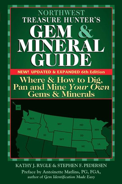 Northwest Treasure Hunter's Gem and Mineral Guide (6th Edition) Northwest Treasure Hunter's Gem and Mineral Guide (6th Edition)