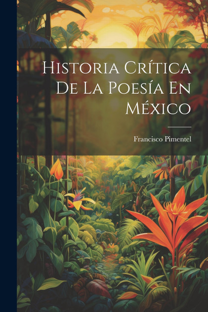Historia Crítica De La Poesía En México Historia Crítica De La Poesía En México