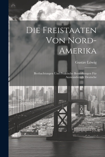Die Freistaaten Von Nord-Amerika