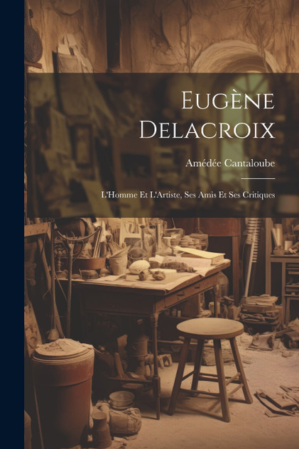 Eugène Delacroix Eugène Delacroix