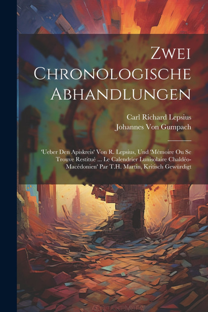 Zwei Chronologische Abhandlungen Zwei Chronologische Abhandlungen