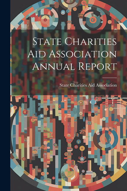 State Charities Aid Association Annual Report State Charities Aid Association Annual Report