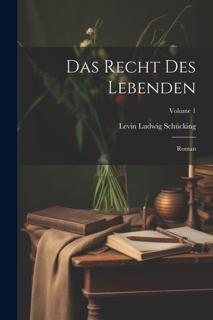 Das Recht Des Lebenden Das Recht Des Lebenden